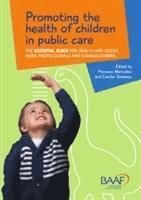 bokomslag Promoting the Health of Children in Public Care