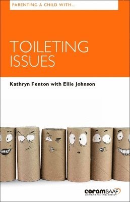 Parenting a Child with Toileting Issues 1