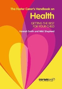 bokomslag The Foster Carer's Handbook On Health