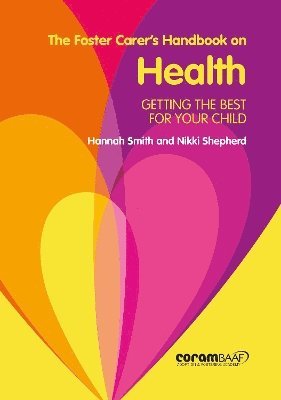 The Foster Carer's Handbook On Health 1