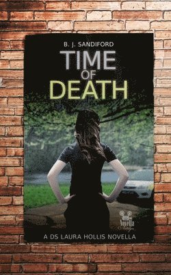 Time of Death: A DS Laura Hollis Novella 1