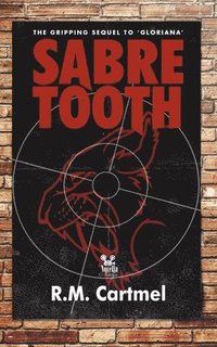 bokomslag Sabre Tooth: The Gripping Sequel to Gloriana