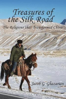 bokomslag Treasures of the Silk Road