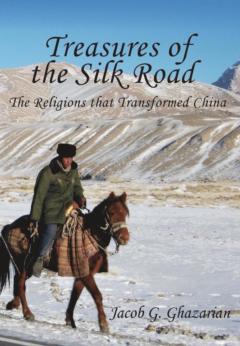 Treasures of the Silk Road 1