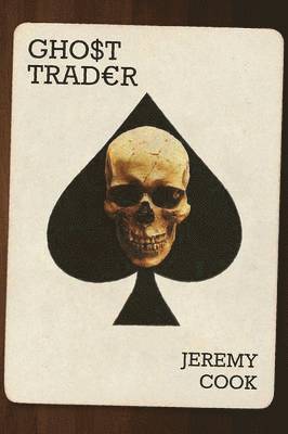 Jeremy Cook - Ghost Trader, Häftad