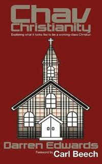 bokomslag Chav Christianity