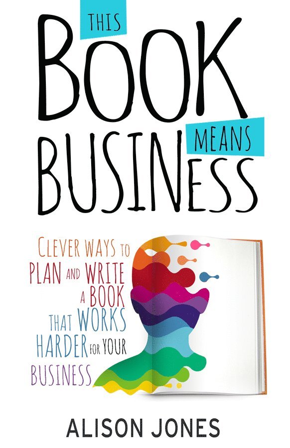 Alison Jones - This Book Means Business, Häftad