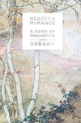 bokomslag A Book of Fragments and Dreams