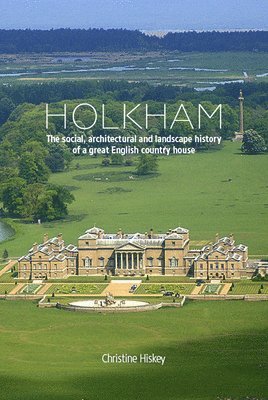 Christine Hiskey, Hiskey - Holkham, Inbunden