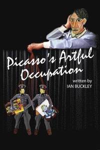 bokomslag Picasso's Artful Occupation