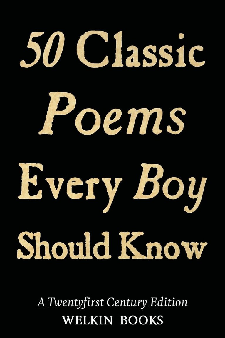 50 Classic Poems Every Boy Should Know 1