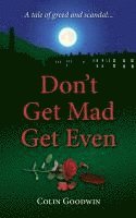 bokomslag Don't Get Mad Get Even