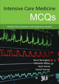 bokomslag Intensive Care Medicine MCQs