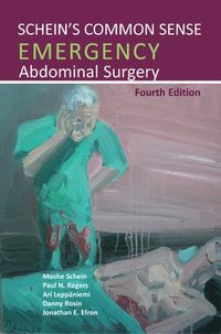 bokomslag Schein's Common Sense Emergency Abdominal Surgery