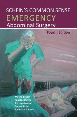 Schein's Common Sense Emergency Abdominal Surgery 1