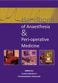 bokomslag Handbook of Anaesthesia & Peri-operative Medicine