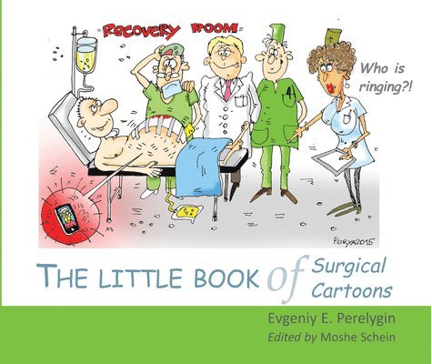 The Little Book of Surgical Cartoons 1