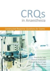 bokomslag CRQs in Anaesthesia - Constructed Response Questions for Exams