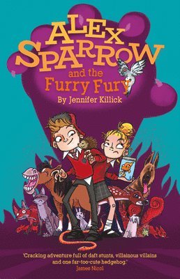 Alex Sparrow and the Furry Fury 1