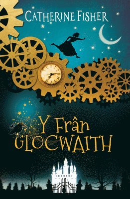 Catherine Fisher - Clockwork Crow, Häftad