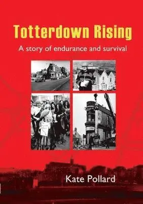 Kate Pollard - Totterdown Rising, Häftad. Tillgänglighet: Lägg i varukorg
