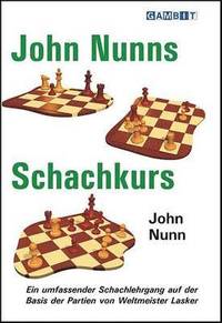 bokomslag John Nunn's Schachkurs