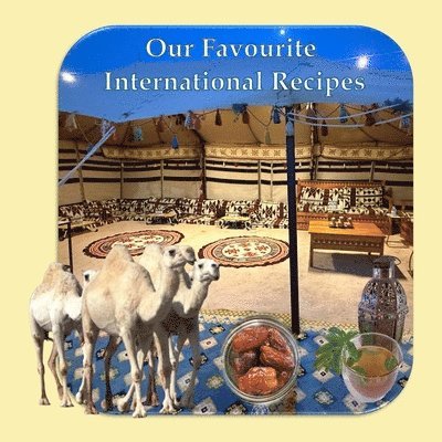 Our Favourite International Recipes 1