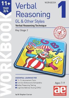 11+ Verbal Reasoning Year 3/4 GL & Other Styles Workbook 1 1