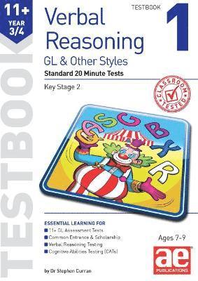 11+ Verbal Reasoning Year 3/4 GL & Other Styles Testbook 1 1