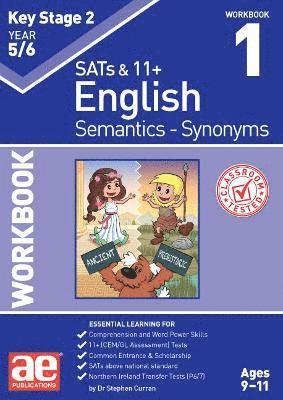 Dr Stephen C Curran, Warren Vokes, Andrea Richardson, Katrina MacKay - KS2 Semantics Year 5/6 Workbook 1 - Synonyms, Häftad