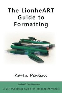 bokomslag The LionheART Guide to Formatting