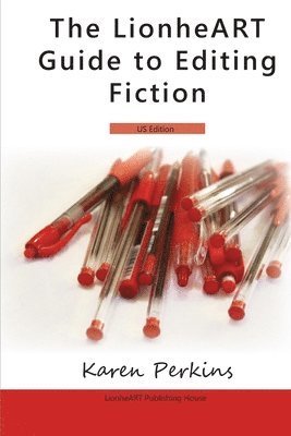 LionheART Guide To Editing Fiction
