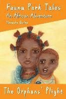 Maretha Botha, Karen Perkins - The Orphans' Plight: An African Adventure, Häftad