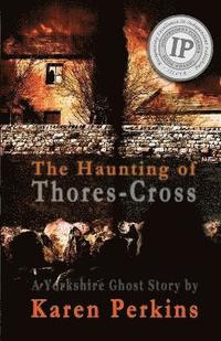 bokomslag The Haunting of Thores-Cross