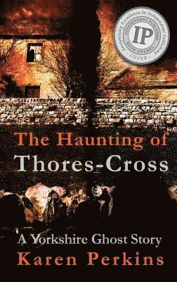 bokomslag The Haunting of Thores-Cross