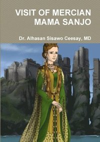bokomslag Visit of Mercian Mama Sanjo