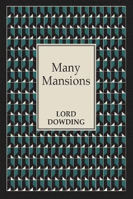 Lord Dowding - Many Mansions, Häftad