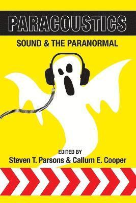 bokomslag Paracoustics: Sound & the Paranormal