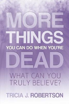 More Things you Can do When You're Dead 1