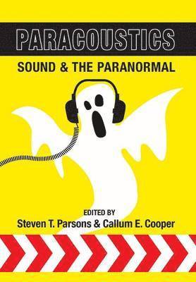 bokomslag Paracoustics: Sound & the Paranormal