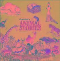 Grandma's Animal Stories