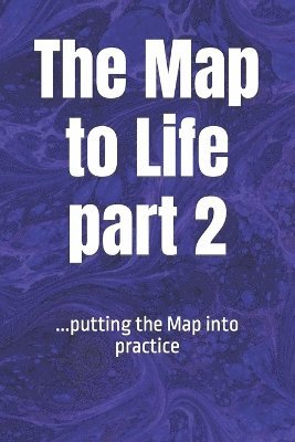Sally Ann Slight - Map to LIFE part 2, Häftad