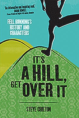 Steve Chilton - It's a Hill, Get Over it, Häftad