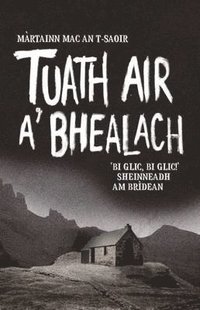 bokomslag Tuath Air A' Bhealach