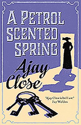 Ajay Close - Petrol Scented Spring, Häftad