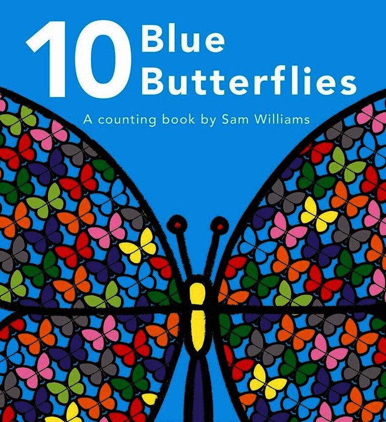 Sam Williams - 10 Blue Butterflies, Inbunden