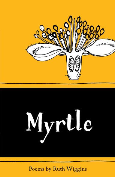 Ruth Wiggins - Myrtle, Häftad