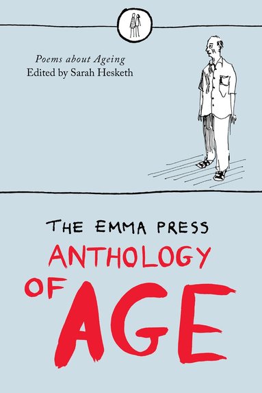 Sarah Hesketh, Sarah Hesketh - Emma Press Anthology of Age, Häftad