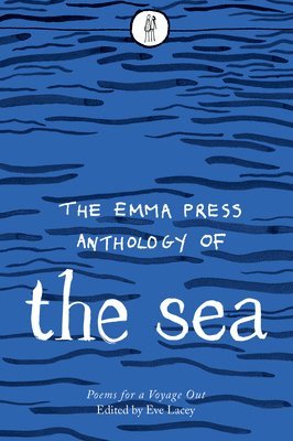 bokomslag Emma Press Anthology of the Sea