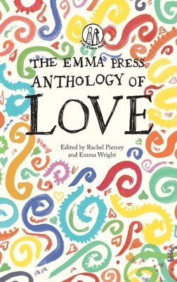 bokomslag Emma Press Anthology of Love